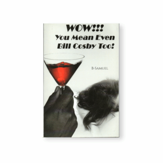 Wow!!! You mean even Bill Cosby too!